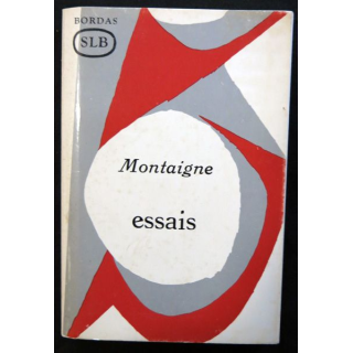 Montaigne - Essais de Claude Faisant aux éditions Bordas (1967)