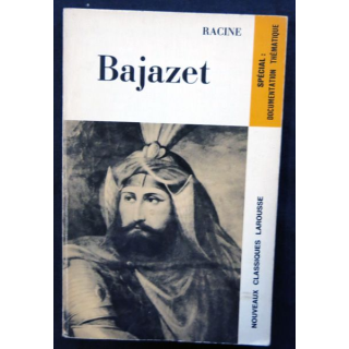 Racine - Bajazet de Léon Lejealle aux éditions Nouveaux classiques Larousse