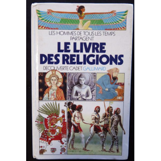 Le Livre des religions - Collection Découverte Cadet de Jacqueline Vallon aux éditions Gallimard (1989)