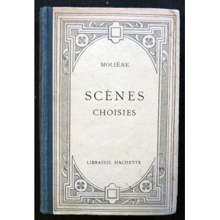 Molière - Scènes choisies notes de Ernest Thirion édité par la Librairie Hachette