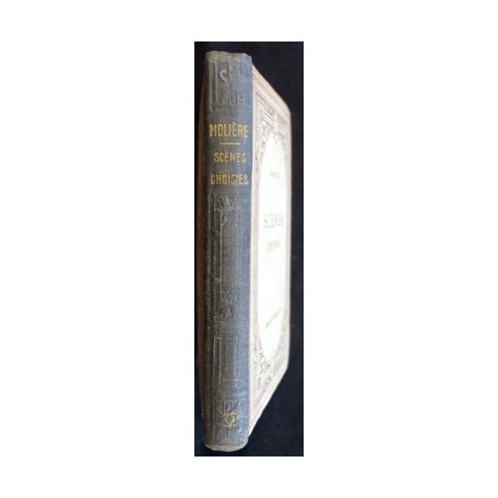 Molière - Scènes choisies notes de Ernest Thirion édité par la Librairie Hachette