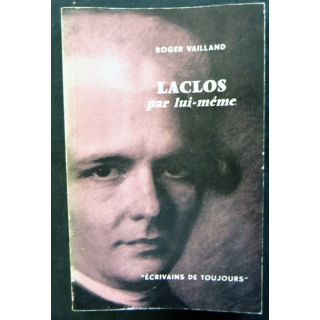 Laclos par lui-même de Roger Vailland aux éditions du Seuil (1953)