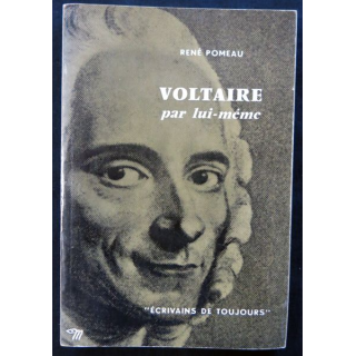 Voltaire par lui-même de René Pomeau aux éditions du Seuil (1960)