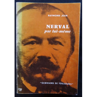 Nerval par lui-même de Raymond Jean aux éditions du Seuil (1964)