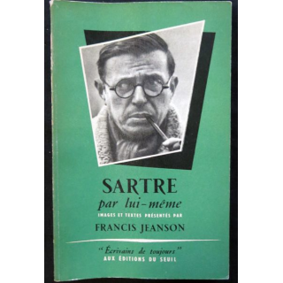 Sartre par lui-même de Francis Jeanson aux éditions du Seuil (1955)