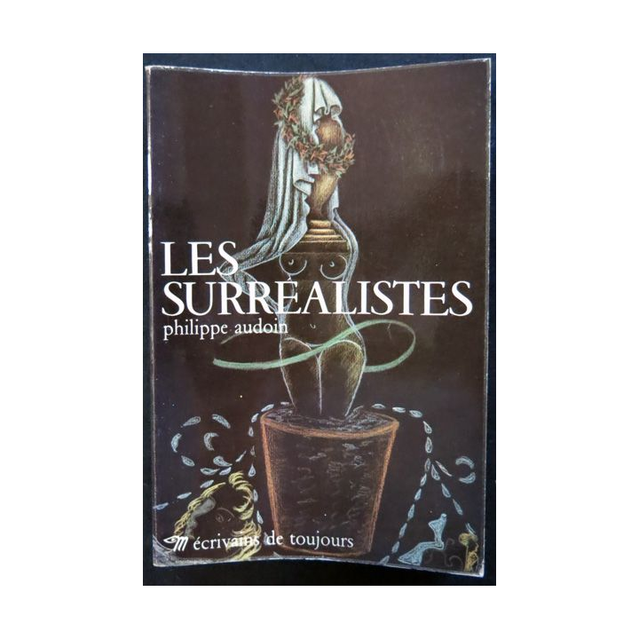 Les surréalistes de Philippe Audoin aux éditions  du Seuil (1973)