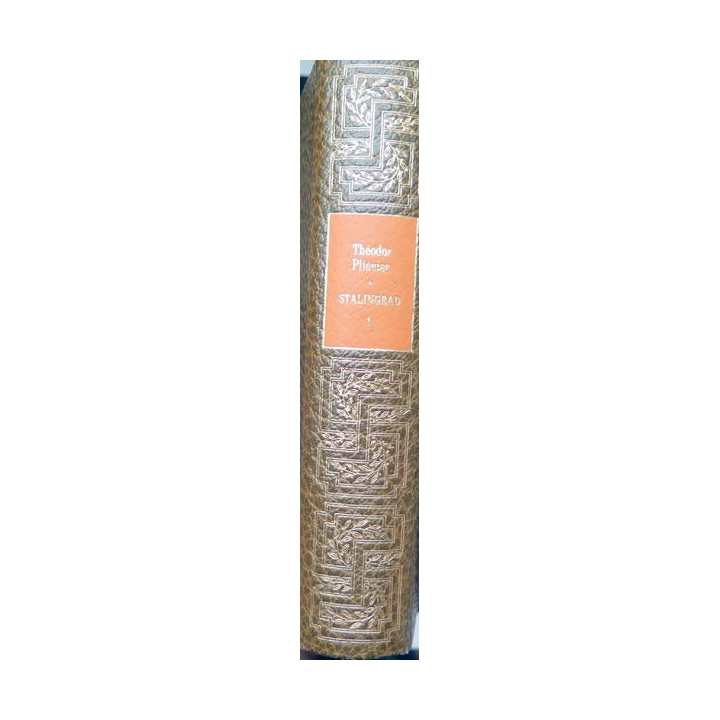 Stalingrad de Théodore Plievier Tome 1 éditions de luxe ed. de Cremille