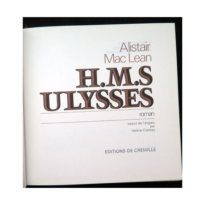 HMS Ulysses de Alistair Mac Lean éditions de luxe ed. de Cremille