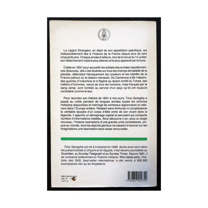 La Légion - l'histoire complète de la Légion de Tony Geraghty aux éditions Pygmalion Gérard Watelet