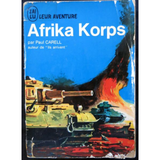 Afrika Korps de Paul Carell aux éditions J'ai Lu