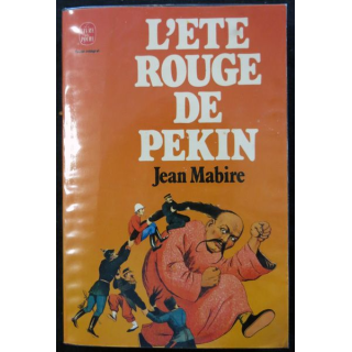 l'été rouge de Pekin de Jean Mabire aux éditions Le Livre de Poche