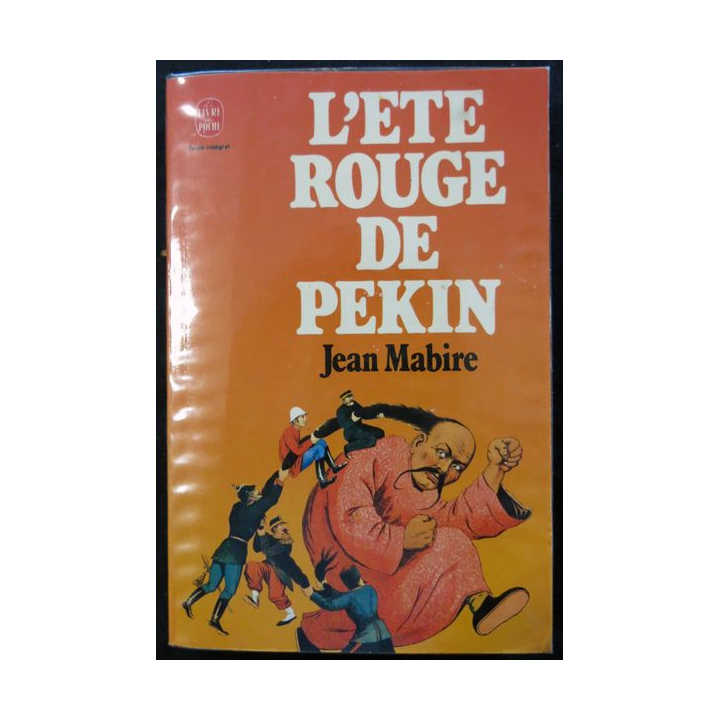 l'été rouge de Pekin de Jean Mabire aux éditions Le Livre de Poche
