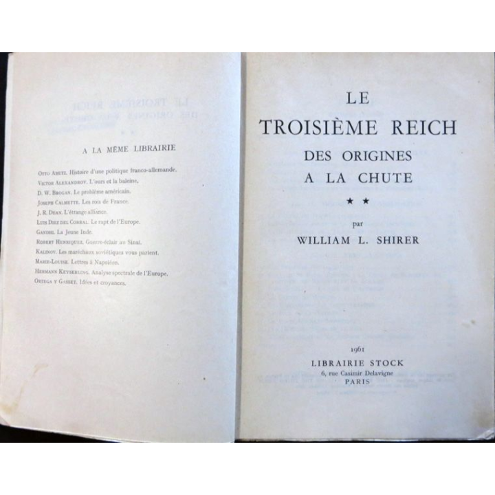 Le Troisième Reich des origine à la chute de William L. Shirer aux éditions Stock