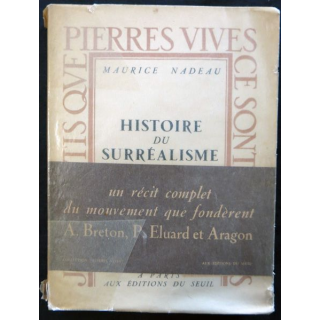 Histoire du surréalisme de Maurice Nadeau aux éditions du Seuil 1945