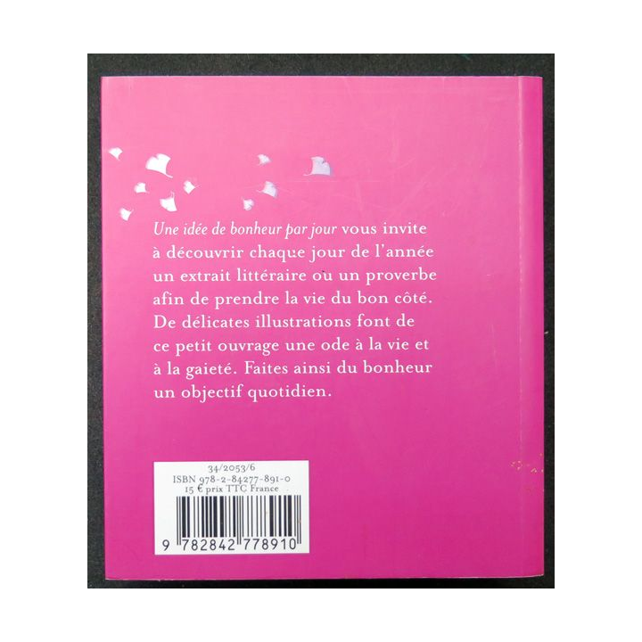 Une idée de bonheur par jour par Jeanine Casavecchie ed. Chêne