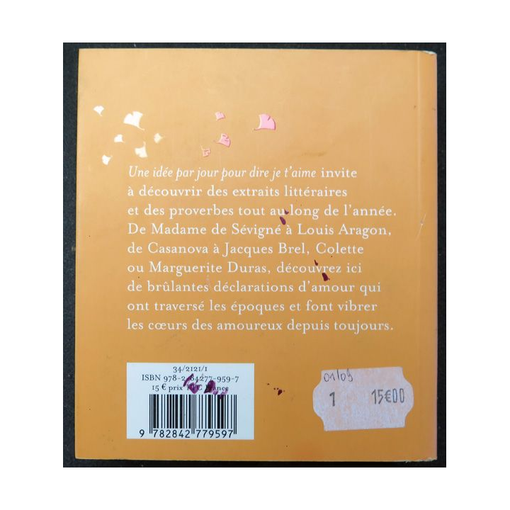 Une idée par jour pour dire je t'aime par Marie-Paule Vadunthun ed. Chêne