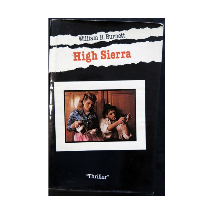 High Sierra de William R. Burnett aux éditions France Loisirs