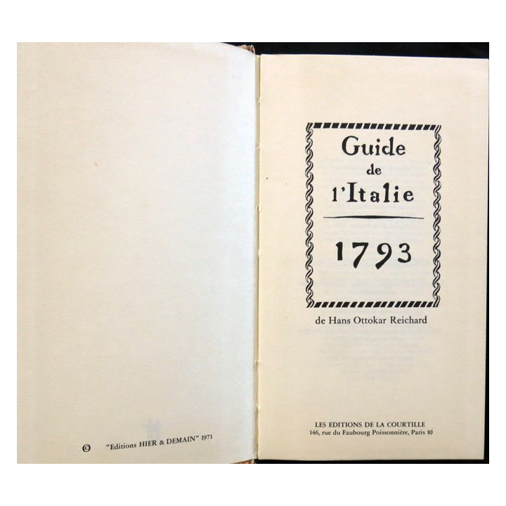Guide de l'Italie 1793 de Hans Ottokar Reichard aux éditions De La Curtille