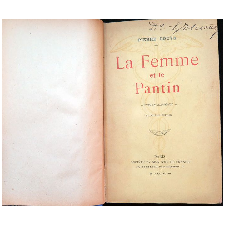 La Femme et le Pantin de Pierre Louÿs 15° edition 1898 Cartonné