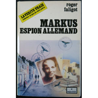 Marcus espion allemand de Roger Faligot aux éditions  Messidor Temps Actuels