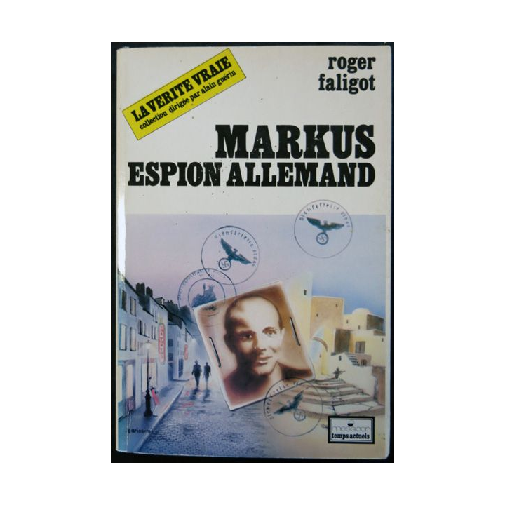 Marcus espion allemand de Roger Faligot aux éditions  Messidor Temps Actuels