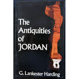 The antiquities of Jordan de G. Lankester Harding aux éditions New Editions G. Lankester Harding 1967