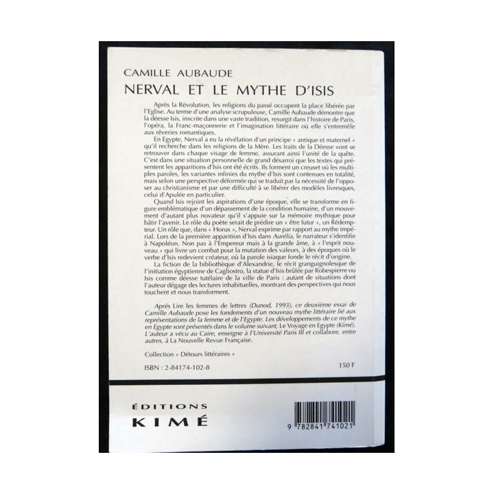 Nerval et le mythe d'Isis de Camille Aubaude aux éditions Editions Kimé 1997