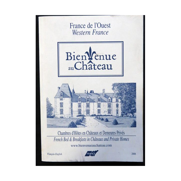 Bienvenue au château 2006 français-anglais de Michel de Monhodou aux éditions Aubin Imprimeur