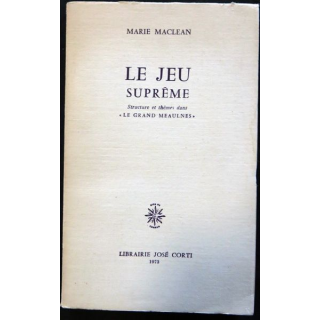 Le jeu suprême de Marie Maclean aux éditions Librairie José Corti 1973
