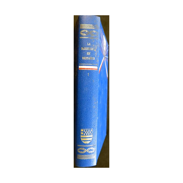 La Résistance en Bretagne tome 1 de Colonel Remy aux éditions  Famot