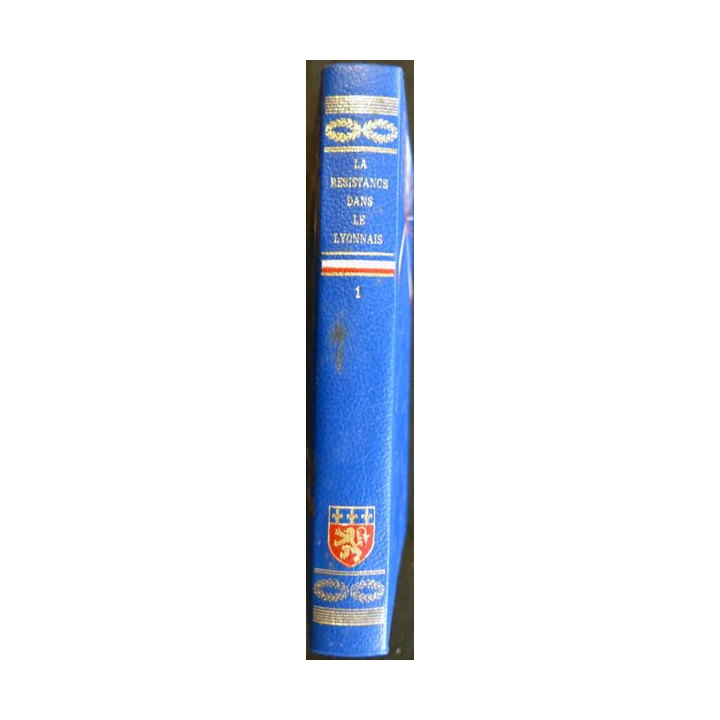 La Résistance dans le Lyonnais tome 1 de Colonel Remy aux éditions  Famot