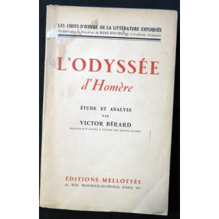 L'Odysée d'Homère Etude et analyse de Victor Bérard aux éditions Mellotée 1945