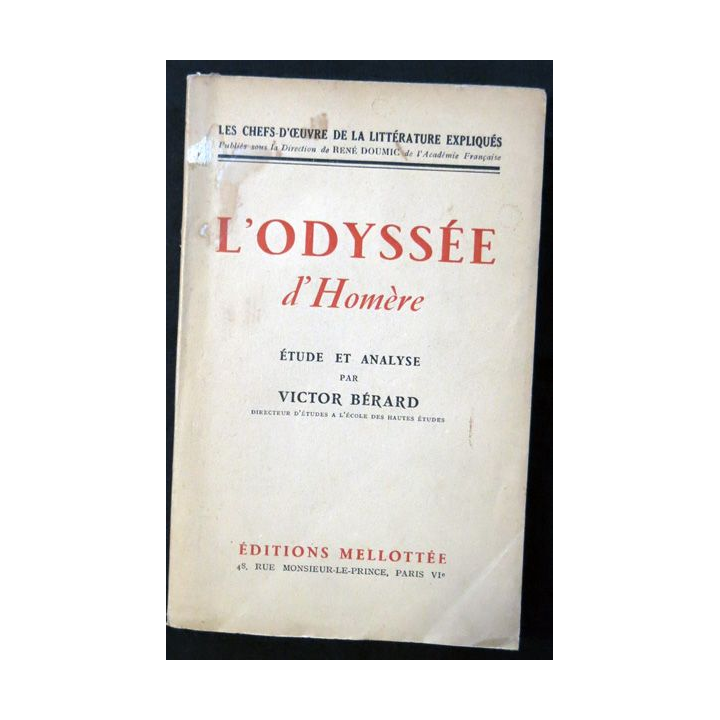 L'Odysée d'Homère Etude et analyse de Victor Bérard aux éditions Mellotée 1945