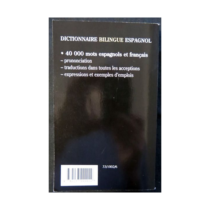 Dictionnaire bilingue Espagnol/français aux éditions Le Livre de Poche