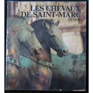 Les chevaux de Saint-Marc Venise Galerie nationales du Grand Palais éditions Olivetti