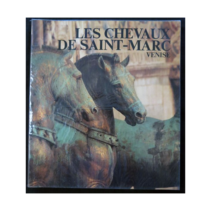 Les chevaux de Saint-Marc Venise Galerie nationales du Grand Palais éditions Olivetti