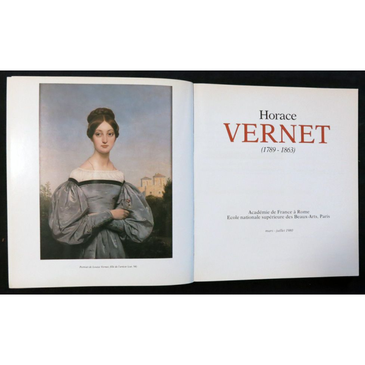 Horace Vernet 1780-1863 Académie de France à Rome aux éditions De Luca Editore S.R.L.