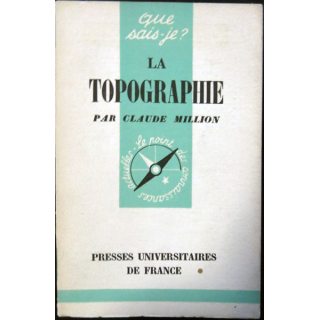 Que Sais-je : La Topographie de Claude Million aux éditions Presses Universitaires de France