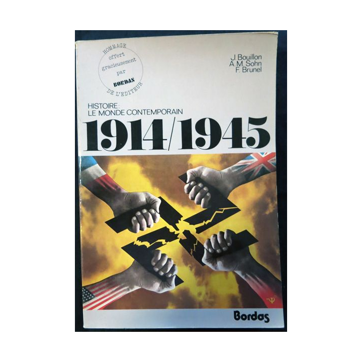 Histoire Le monde contemporain 1914-1945  de Jacques Bouillon aux éditions Bordas