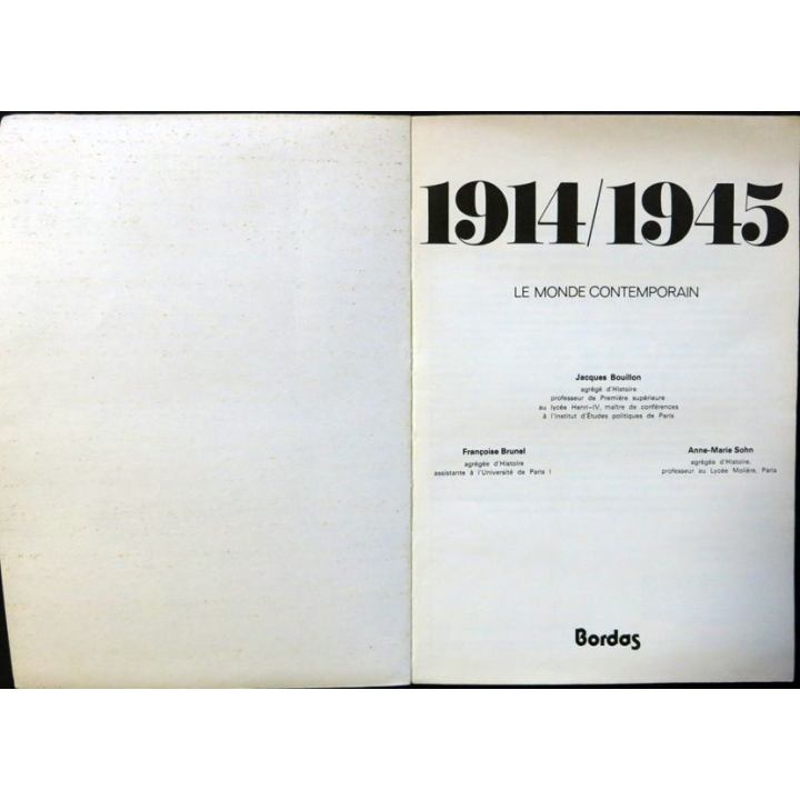 Histoire Le monde contemporain 1914-1945  de Jacques Bouillon aux éditions Bordas