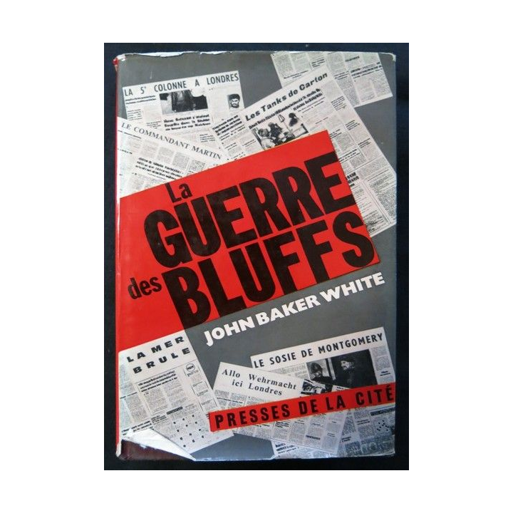 La guerre des Bluffs de John Baker White aux éditions Presses de la Cité