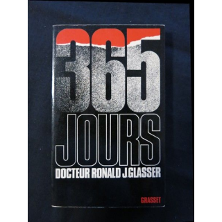 365 jours de Ronald J. Glasser aux éditions Grasset