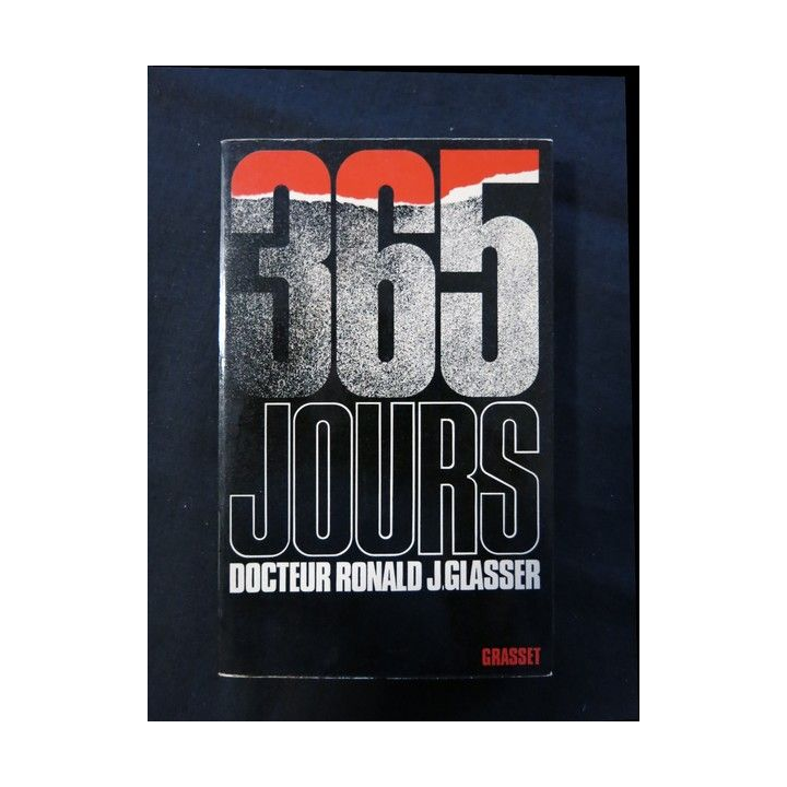 365 jours de Ronald J. Glasser aux éditions Grasset