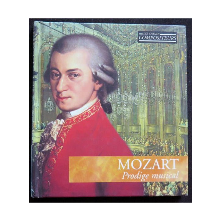 DISQUE CD Les Grands Compositeurs MOZART Prodige musical avec livret