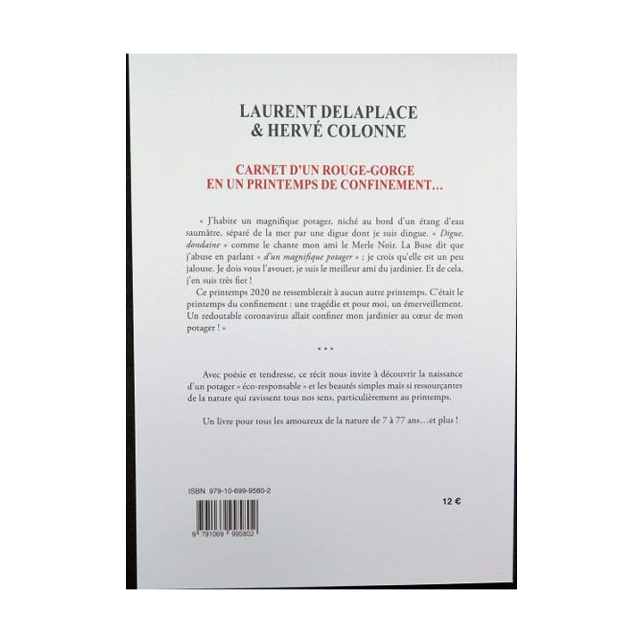 Carnet d'un Rouge-Gorge en un printemps de confinement... de Laurent Delaplace & Hervé Colonne