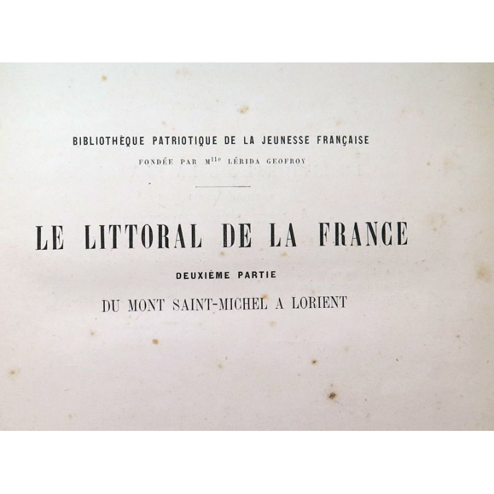Le littoral de la France texte de Ch. F. Aubert et dessins par H. Scott 2° partie 1885