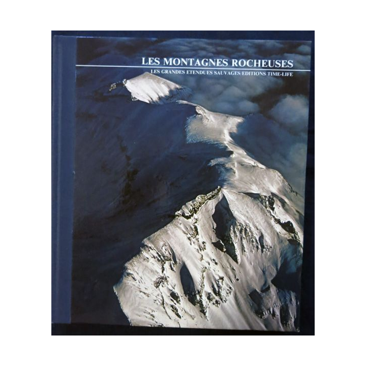 Les montagnes Rocheuses par Bryce S. Walker aux éditions Time Life
