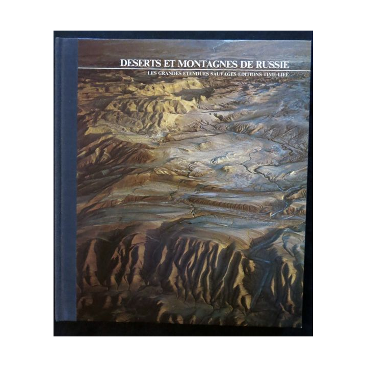 Déserts et montagnes de Russie par George ST. George aux éditions Time Life