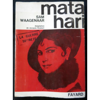 Mata Hari de Sam Waagenaar aux éditions Fayard