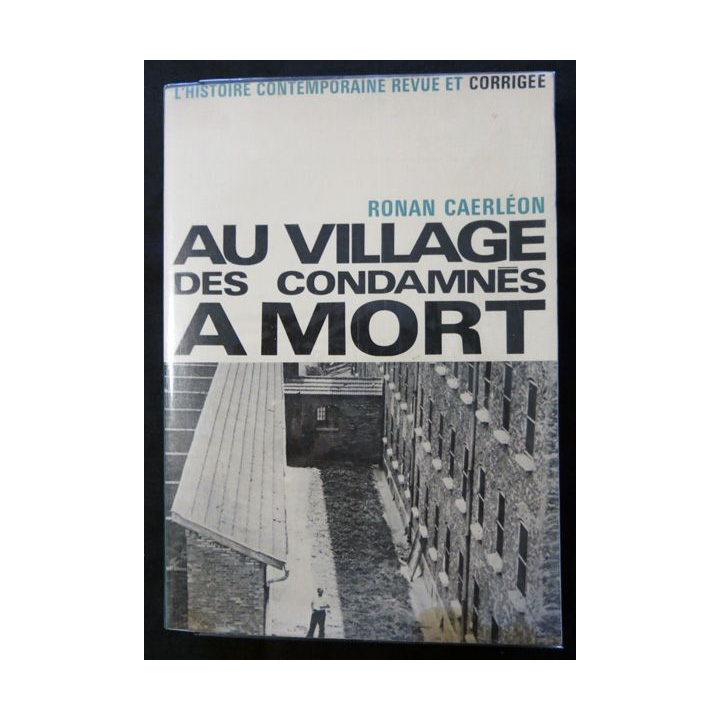Au village des condamnés à mort de Ronan Caerléon aux éditions La Table Ronde